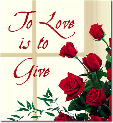 To Love is to Give Virtual Roses eCard