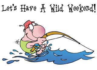 Funny fishing wild weekend ecard