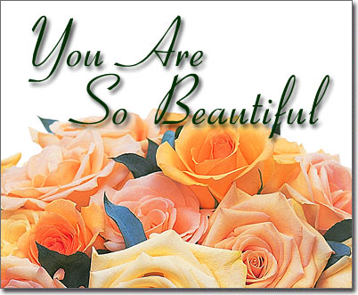 'You Are So Beautiful' Virtual Roses